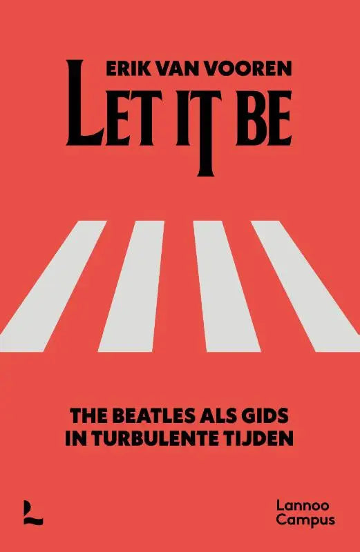 Rood boekomslag van lannoo campus met zwarte tekst en witte zebrapadstrepen over turbulente tijden maatschappij algemeen