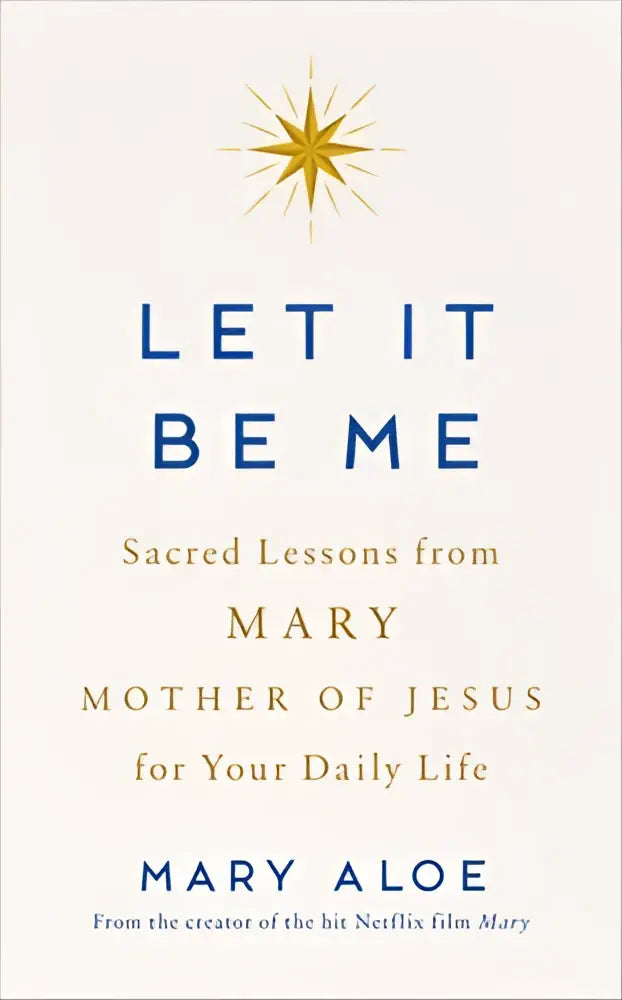 De boekcover van let it be me door mary aloe toont een gouden sterburst en blauwe titel voor creatieve non-fictie