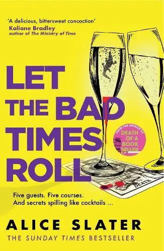 Let the Bad Times Roll - The dark and deadly new novel from the author of Death of a Bookseller
