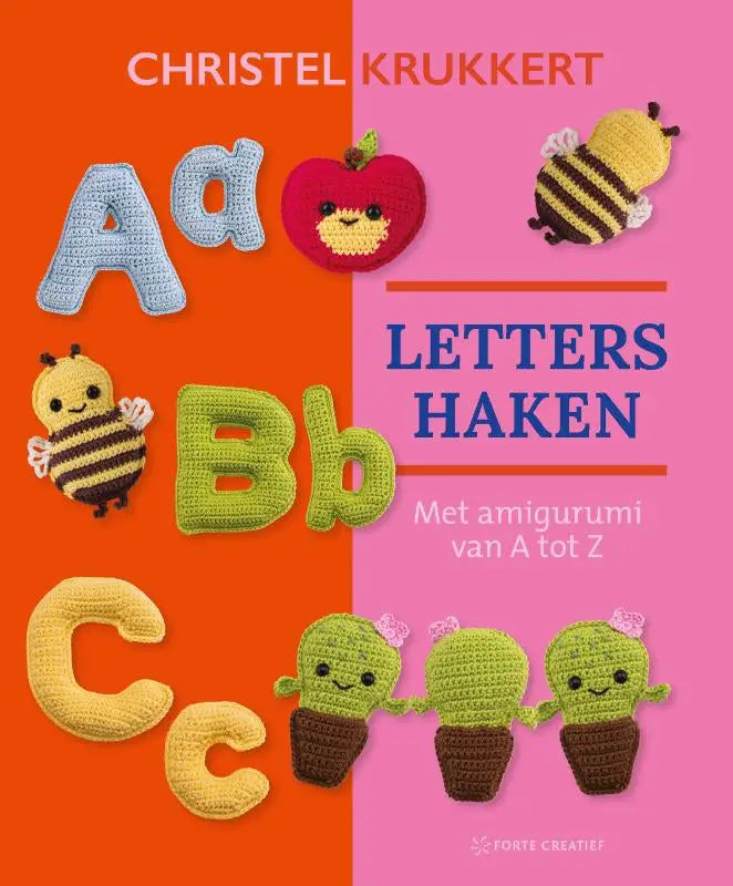 De cover van letters haken door christel krukkert toont een levendig verdeeld ontwerp met gebreide letters en amigurumi