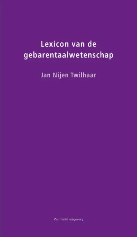 Paarse hardcover boek lexicon van de gebarentaalwetenschap van jan nijen twilhaar binnen taalkunde