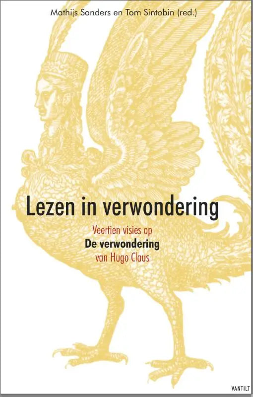 Cover van het boek lezen in verwondering met gele lijntekening van een griffioen, universitair docent verbonden afdeling algemene cultuurwetenschappen radboud universiteit nijmegen