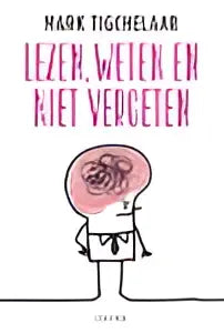 De boekcover van lezen weten en niet vergeten toont een minimalistische zwart-witte illustratie van een menselijk hoofd door mark tigchelaar uitgeverij unieboek psychologie algemeen