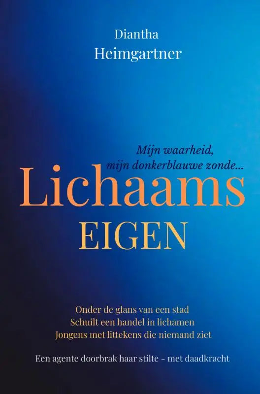 De boekcover van lichaams eigen toont de titel in goud op een donkerblauwe gradient als donkerblauwe zonde product