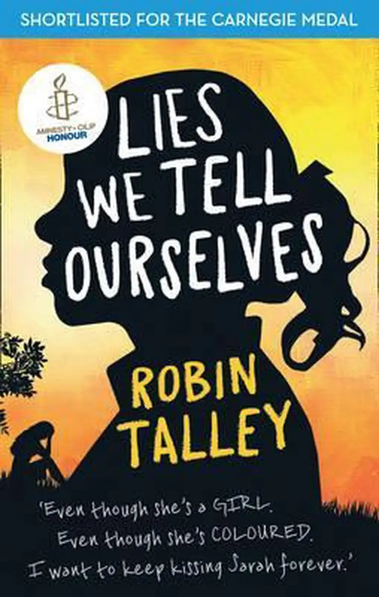 Boek cover met zwarte silhouet van vrouw, gele oranje achtergrond, titel lies we tell ourselves en winnaar inaugural amnesty honor
