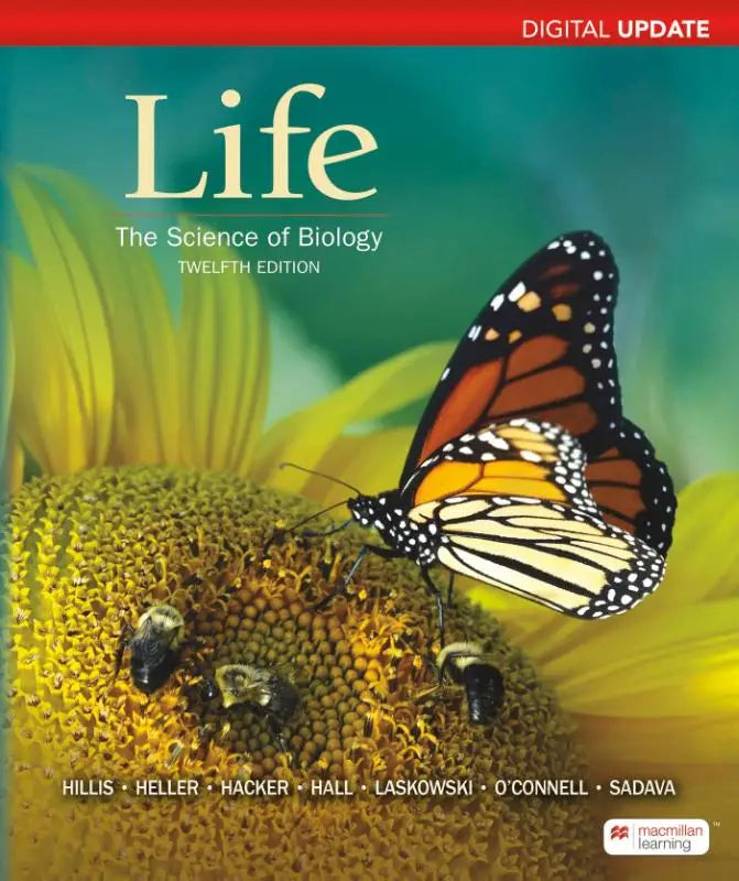 De cover van life the science of biology 12de editie toont een levendige monarchvlinder op een zonnebloem voor biology digital update