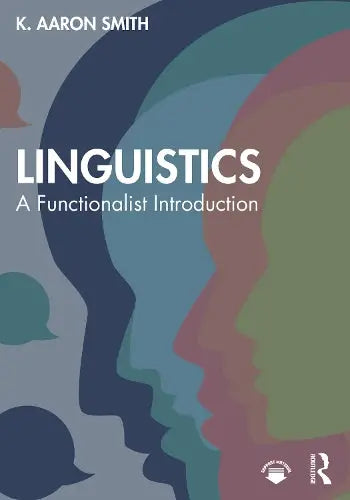 Linguistics - A Functionalist Introduction