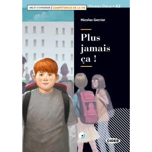 Lire et s’entraîner a2- plus jamais ça! Livre + cd audio - lire et s’entraîner a2- plus jamais ça! Livre + cd audio