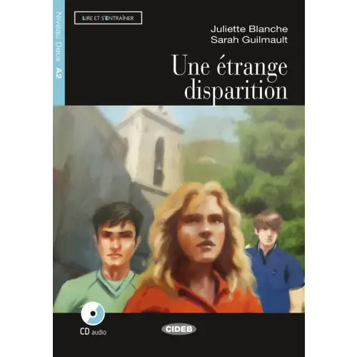 Lire et s’entraîner a2: une étrange disparition livre + cd audio - lire et s’entraîner a2: une étrange disparition