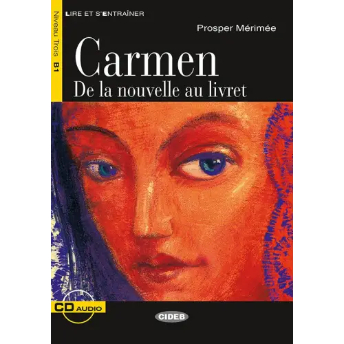 Lire et s’entraîner b1: carmen livre + cd audio - lire et s’entraîner b1: carmen livre + cd audio - boek