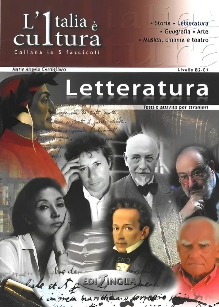 L’italia è cultura: la letteratura - l’italia è cultura: la letteratura - boek
