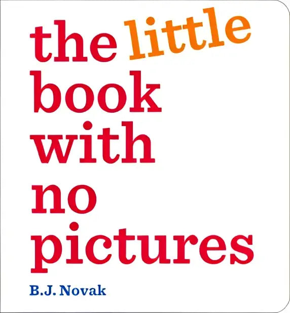 The little book with no pictures by b j is a colorful hardcover children’s book designed for early readers