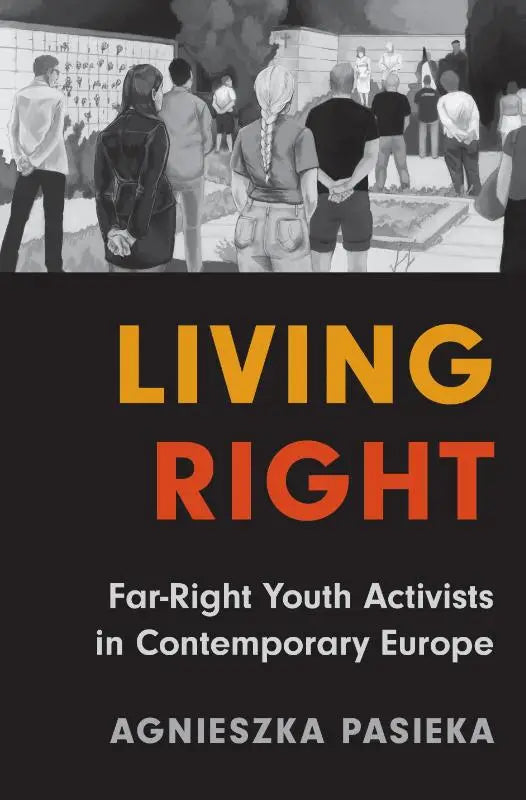 De boekomslag van living right toont de titel in gedurfde, gradientkleurige letters en behandelt youth activists in contemporary europe