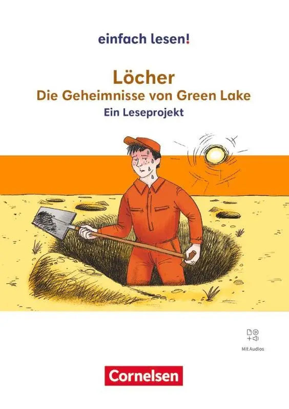Oranje geïllustreerde boekomslag van löcher met een cartoon man in oranje overall die graaft van geheimnisse von green lake