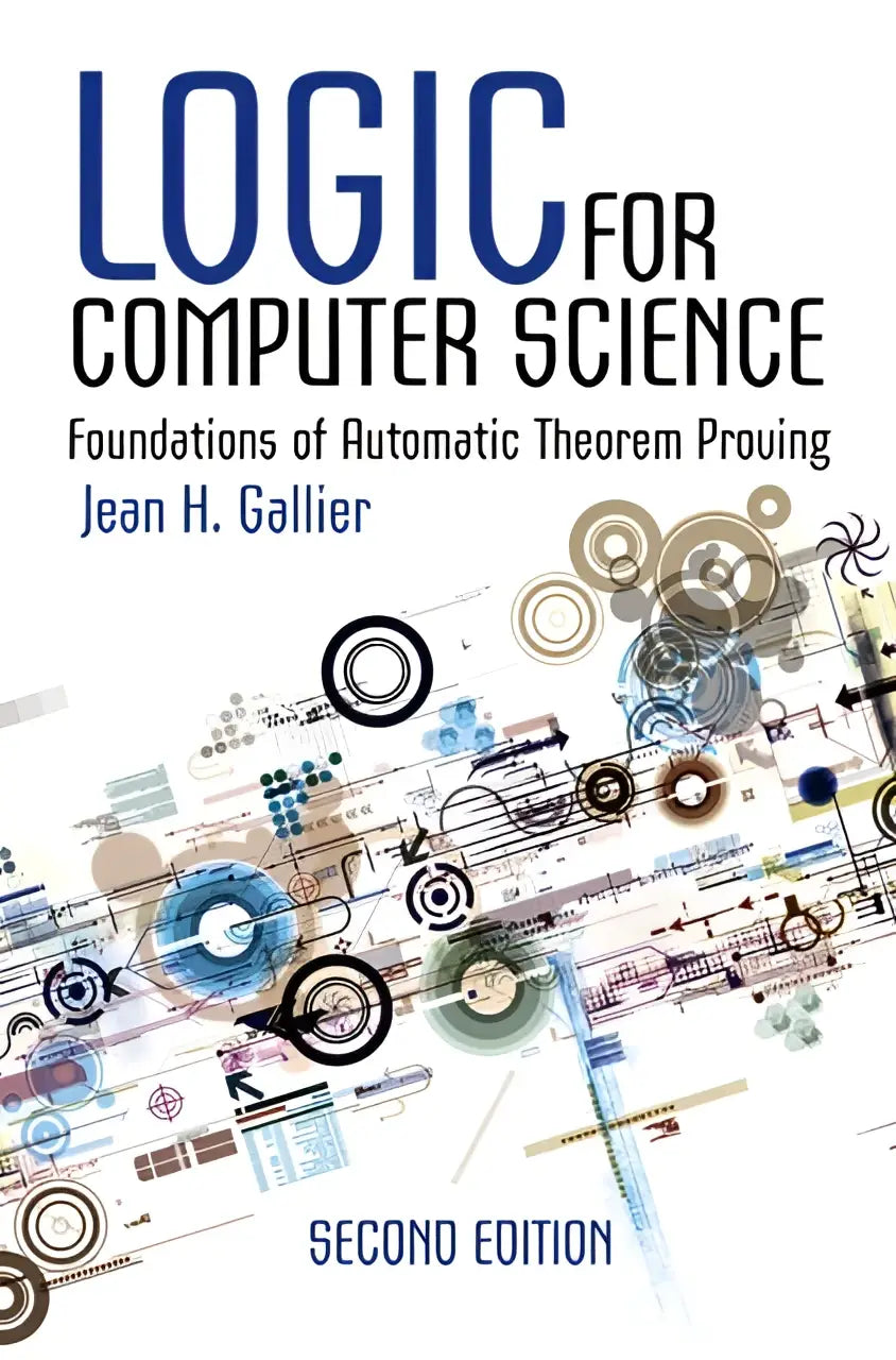 The book cover for logic for computer science second edition by jean h featuring foundations of automatic theorem proving