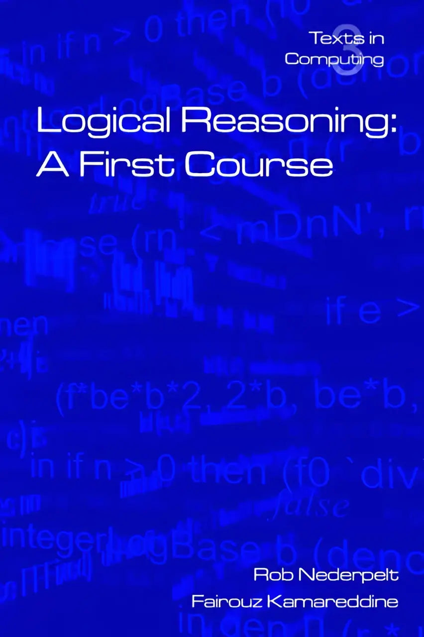 Blauw boek met witte tekst logical reasoning a first course door rob nederpelt en fairouz kamareddine met onscherpe code achtergrond