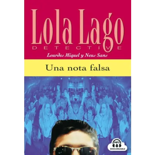 Lola lago: una nota falsa (a2) libro + cd audio - lola lago: una nota falsa (a2) libro + cd audio - boek