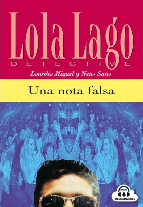 Lola lago: una nota falsa (a2) libro + mp3