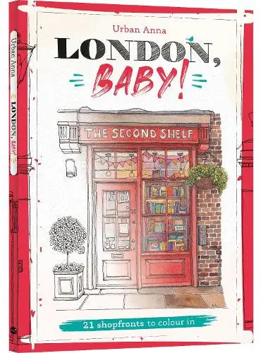 London, Baby! - 21 shopfronts to colour in