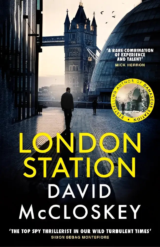 The book cover of london station from bestselling author david mccloskey features tower bridge under an overcast sky