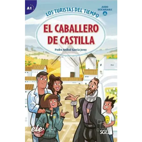 Los turistas del tiempo a1 - el caballero de castilla - boek