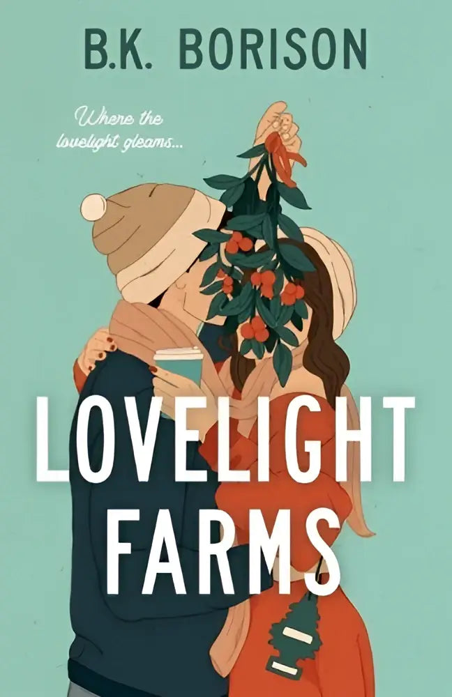 De boekcover van lovelight farms door b.k. toont een cosy small-town setting met een fake dating thema