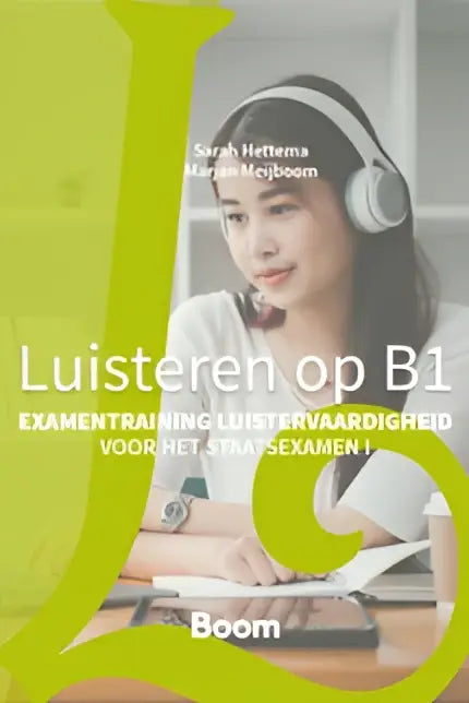 Luisteren op b1 - herziene editie examentraining staatsexamen voor luistervaardigheid