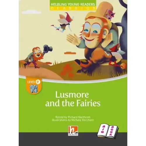 Lushmore and the fairies big book