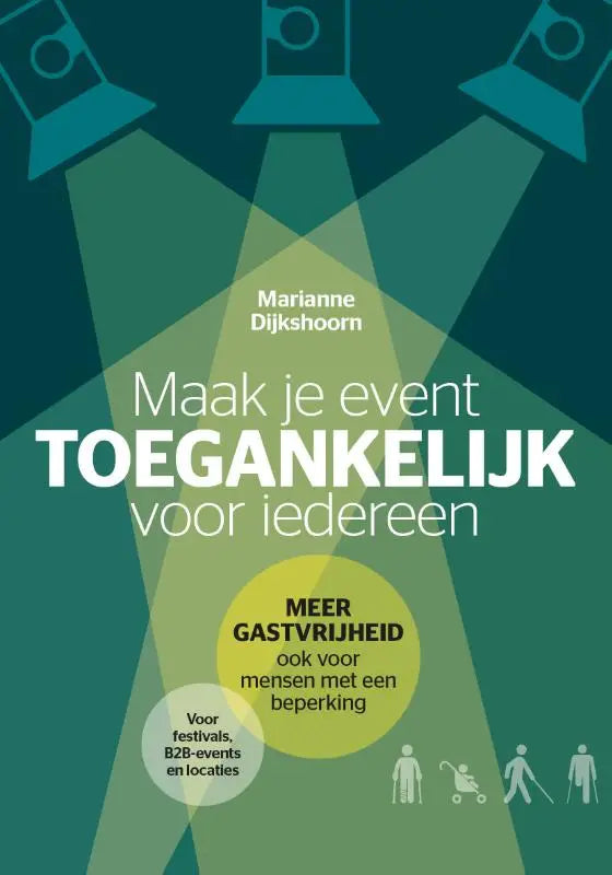 De boekomslag van maak je event toegankelijk toont witte tekst op donker teal met spotlights en camera iconen voor event toegankelijk