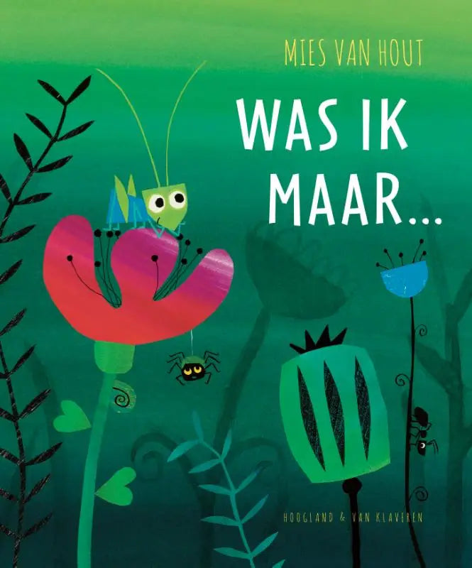 A vibrant childrens book cover was ik maar featuring a green grasshopper on a pink and red flower with black antennae