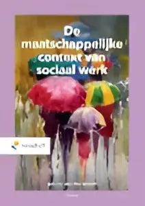 Boek de maatschappelijke context van sociaal werk door j met focus op maatschappelijke context en sociaal werk