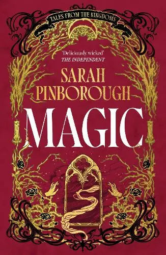 Magic - The definitive dark fantasy romance retelling of Rapunzel from the Sunday Times bestselling author of global sensation Behind Her Eyes