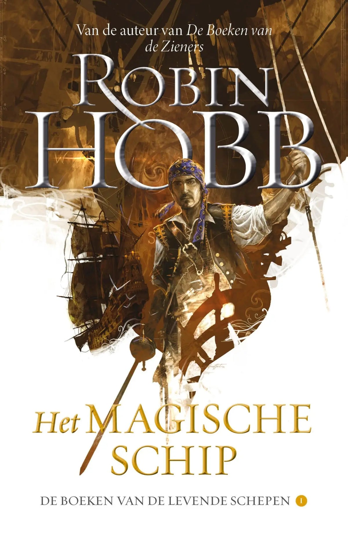 De cover van het boek het magische schip van robin hobb toont een piratenfiguur in donker met goudaccenten en blauwe bandana