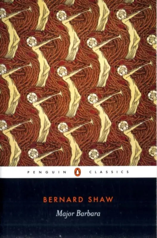Penguin classics hardcover edition of Bernard Shaw’s Major Barbara with red and gold cover featuring trumpet-playing illustrations