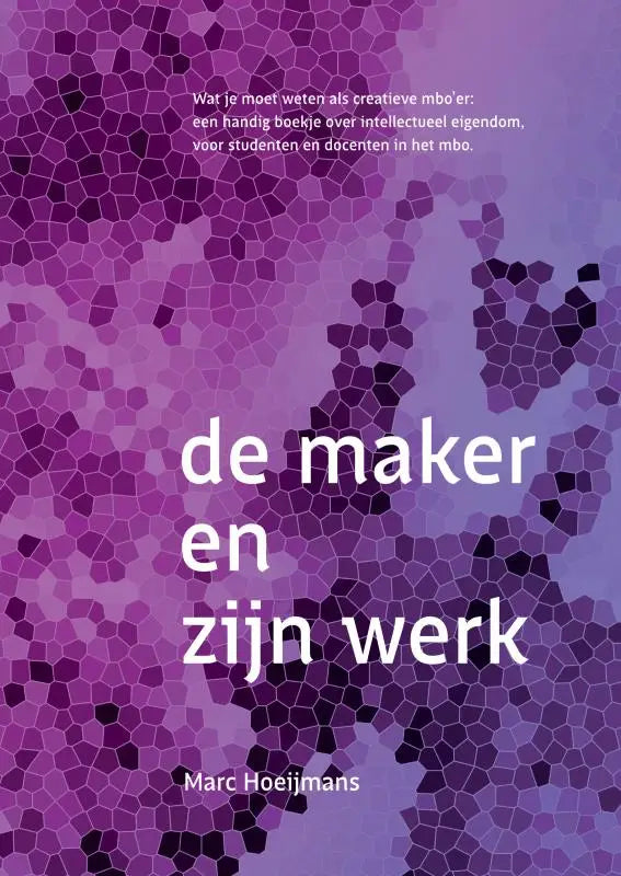 Paars mozaïekpatroon boekcover van handig boekje de maker en zijn werk over intellectueel eigendom voor creatieve mbo’er