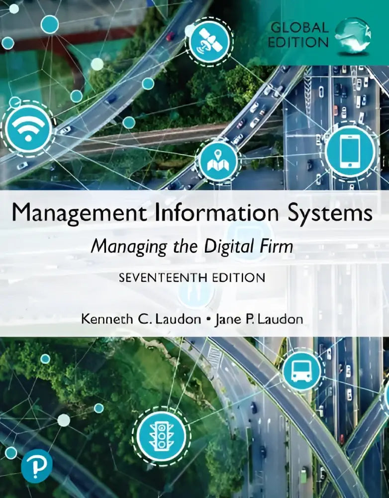 The book cover of management information systems managing the digital firm features bold black text and a global network design over highways and traffic