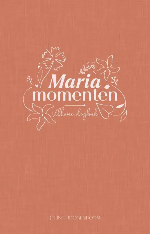 Coral kleurig villaviedagboek met witte bloemenlijntekening en titel mariamomenten in elegante letterscript