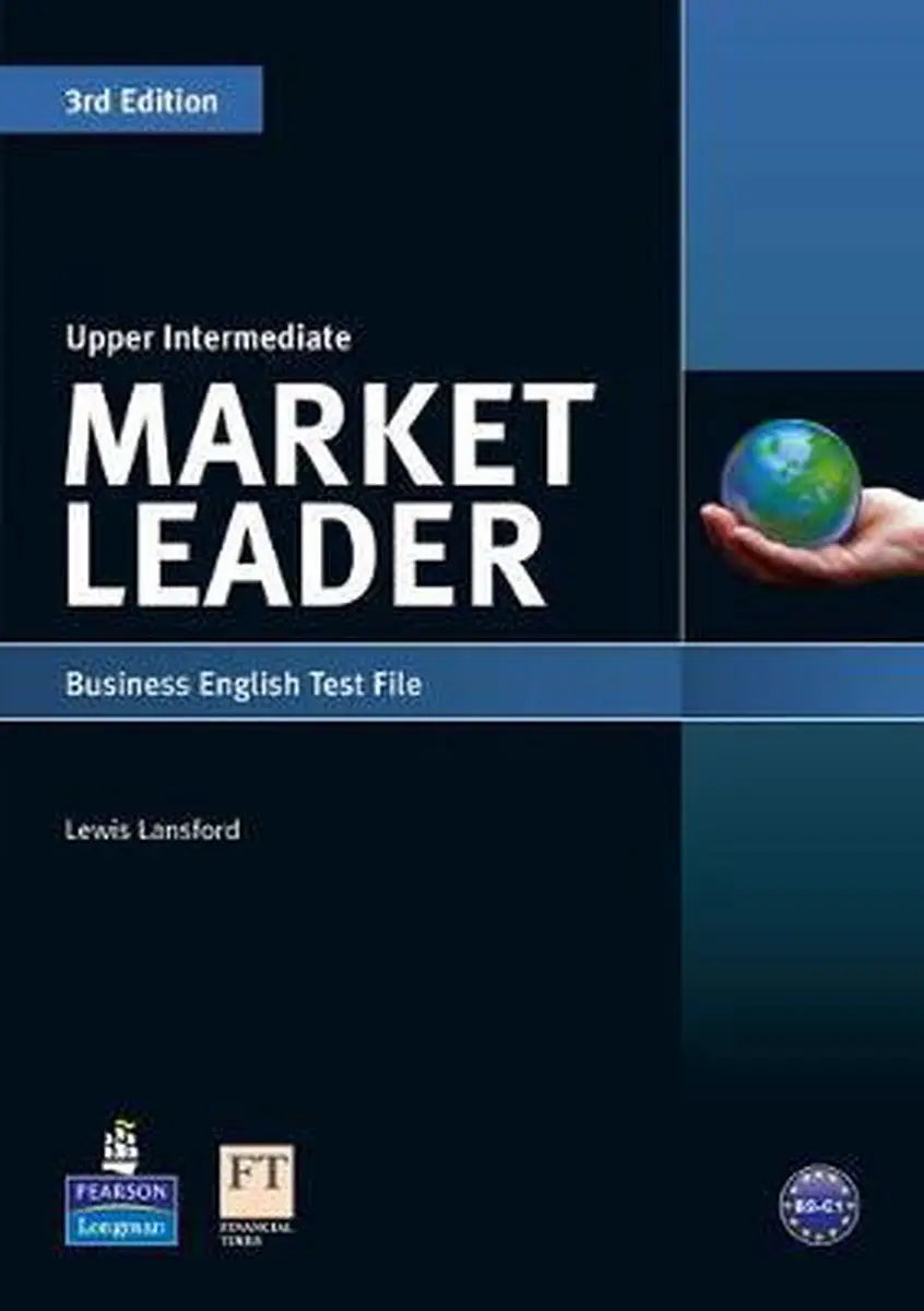 Market leader 3rd edition - upper-intermediate test file - market leader 3rd edition - upper-intermediate test file
