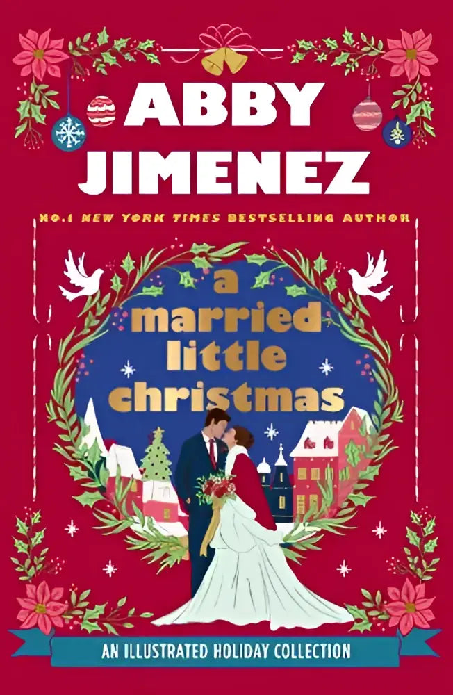 Rood boekomslag van married little christmas met een getekend bruidspaar en feestelijke decoraties door abby jimenez