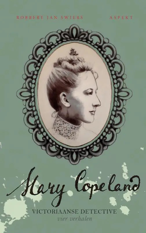 De boekcover van Mary Copeland door Robbert Jan Swiers toont een sepiaportret van Mary Copeland met een zwart ornamentenlijst