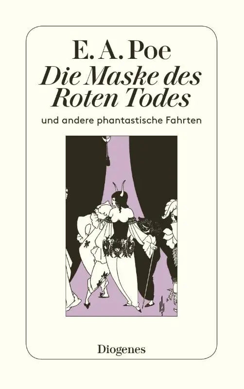 Die Maske des roten Todes - und andere phantastische Fahrten