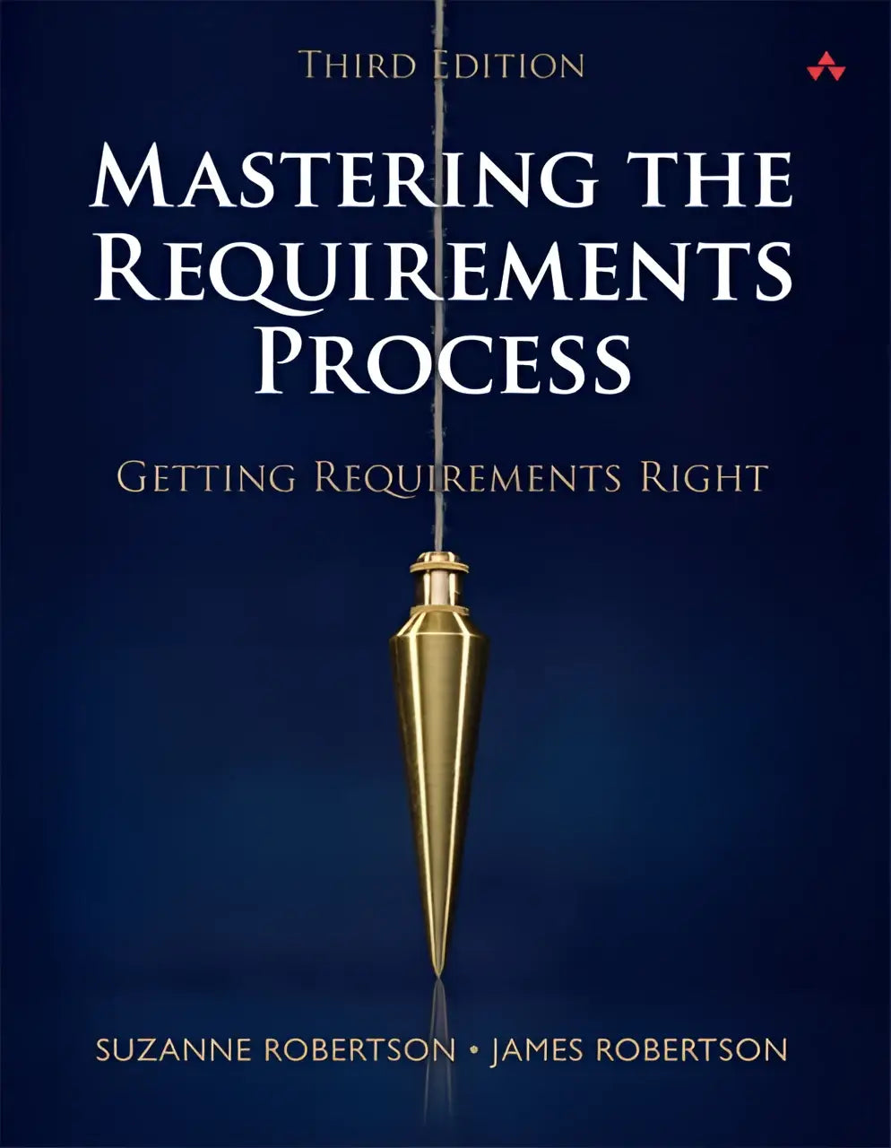 Gouden slanke pendule op de voorkant van mastering the requirements process gericht op requirements right