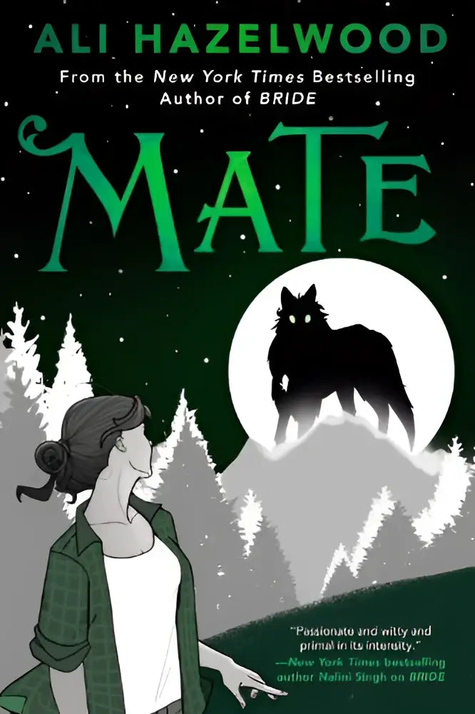 Groen boek met een gestileerde illustratie van een vrouw voor besneeuwde bomen en een zwarte wolf tegen een volle maan voor het ali hazelwood human-were hybrid companion novel mate