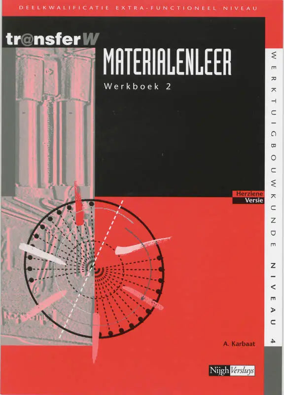 Red en zwarte workbook cover materialenleer deelkwalificatie extra-functioneel niveau met grijs industriëel beeld