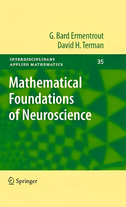 Groen en geel hardback boek mathematical foundations of neuroscience door bard ermentrout over mathematical foundations in de wiskunde