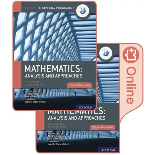 Mathematics: analysis and approaches higher level student’s book + online - mathematics: analysis and approaches,