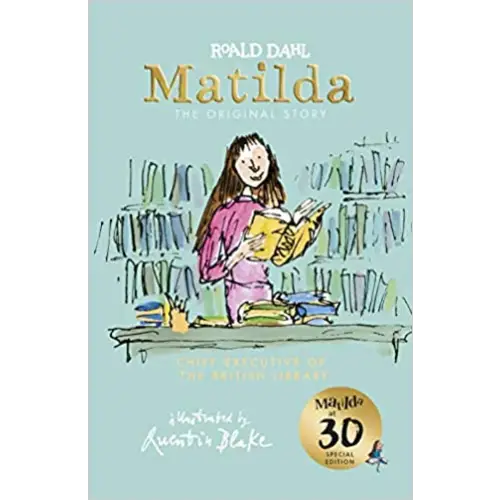 Matilda at 30: chief executive of the british library - matilda at 30: chief executive of the british library - boek