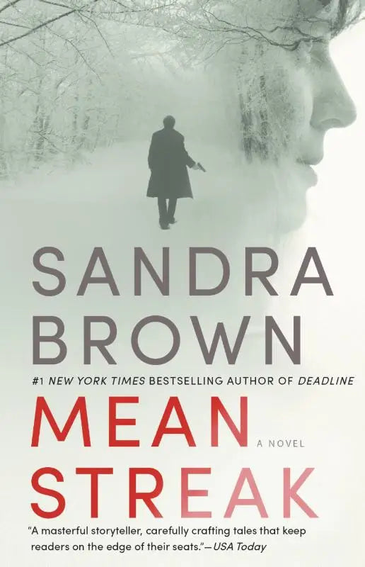 De boekcover van Mean streak door Sandra Brown toont een silhouet van een man in de sneeuw en een vrouwelijk profiel