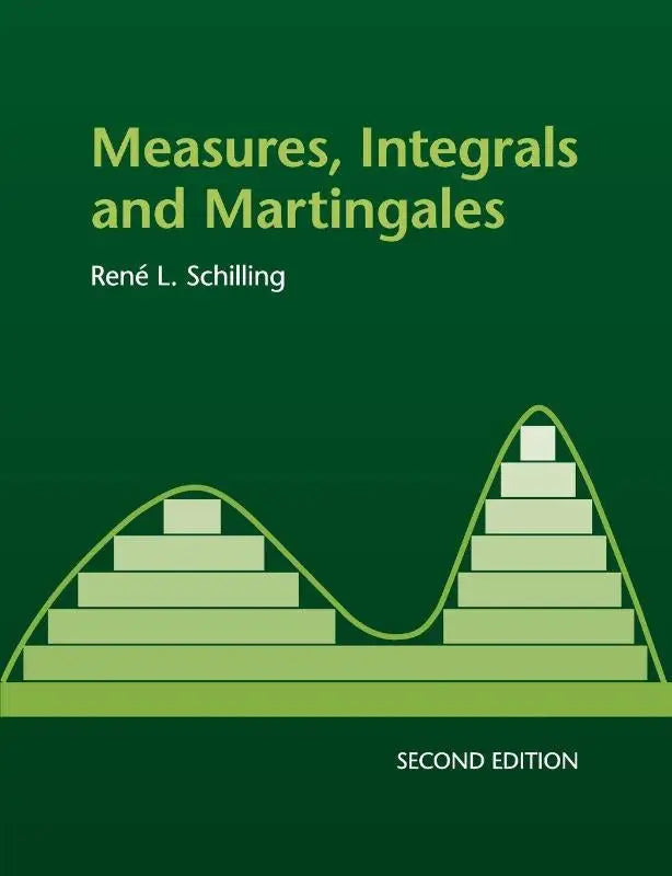 Groen hardcover boek measures integrals and martingales van rené l met focus op measure and integration theorie