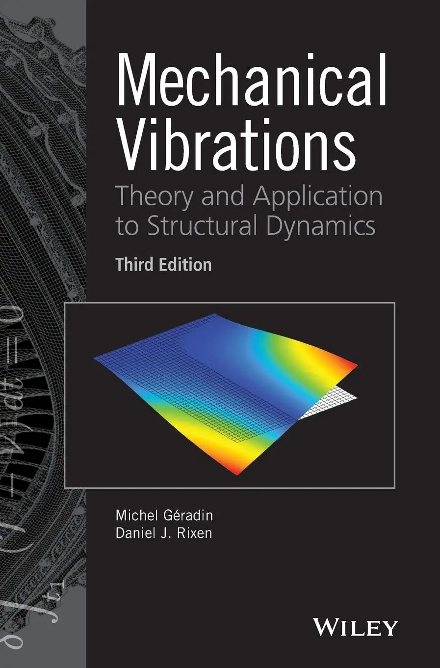 Zwart hardcover studieboek mechanical vibrations theorie en toepassing op structurele dynamica door michel géradin en daniel j